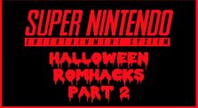 Super Nintendo Halloween ROMhacks, Part 2 - SNESdrunk by snes drunk limited mirror